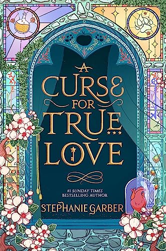 A Curse for True Love by Stephanie Garber, Paperback, International Edition