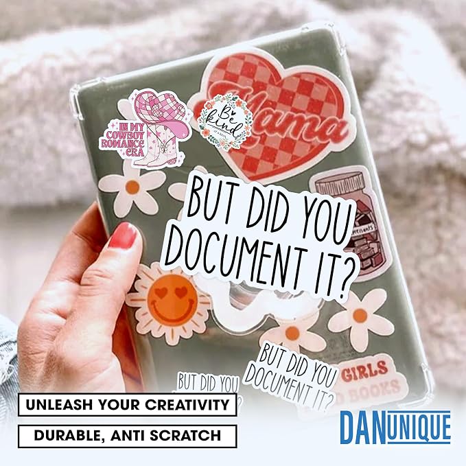 But Did You Document It? HR Humor Workplace Funny Meme 3-Inch Waterproof Vinyl Stickers – 3 Pack